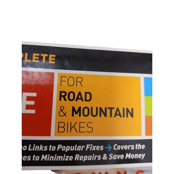 2010 The Bicycling Guide to Complete Bicycle Maintenance and Repair Todd Downs - Picture 5 of 16